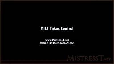 Mistress T – MILF Takes Control Step Mom - drtuber.com
